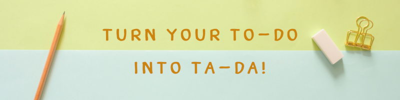 Feel Better Facing Your To-Do List by Celebrating Successes